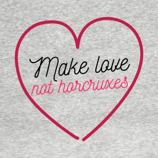 Make love - Eyesasdaggers T-Shirt